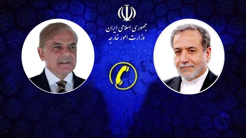 تماس تلفنی نخست وزیر پاکستان با عراقچی برای ابراز تسلیت